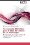 Tecnologías diferentes para el paso de captura de un Anticuerpo