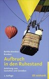 Aufbruch in den Ruhestand