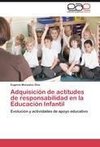 Adquisición de actitudes de responsabilidad en la Educación Infantil