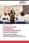 El pensamiento pedagógico interdisciplinario del maestro primario