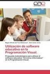 Utilización de software educativo en la Programación Visual.