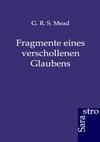 Fragmente eines verschollenen Glaubens