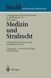 Medizin und Strafrecht