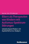 Eltern als Therapeuten von Kindern mit Autismus-Spektrum-Störungen