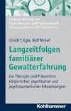 Langzeitfolgen familiärer Gewalterfahrung