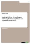 Studiengebühren - Beurteilung der Erhöhung der Studiengebühren per Frühlingssemester 2012