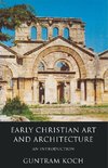 Early Christian Art and Architecture