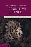 The Cambridge Handbook of Cognitive Science