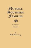 Notable Southern Families. Volume V