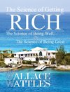 The Science of Getting Rich, The Science of Being Well, and The Science of Becoming Great