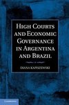 Kapiszewski, D: High Courts and Economic Governance in Argen