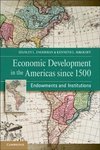 Engerman, S: Economic Development in the Americas since 1500