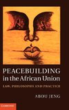 Peacebuilding in the African Union