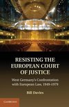 Davies, B: Resisting the European Court of Justice