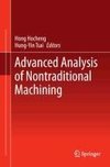 Advanced Analysis of Nontraditional Machining