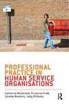 Professional Practice in Human Service Organisations