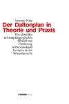 Der Daltonplan in Theorie und Praxis