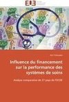 Influence du financement sur la performance des systèmes de soins