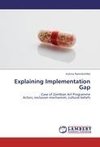 Explaining Implementation Gap