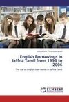 English Borrowings in Jaffna Tamil from 1993 to 2006