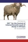 EM(TM) for the Control of Internal Parasitic Load of Sheep in Ethiopia