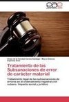 Tratamiento de las Subsanaciones de error de carácter material