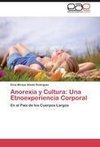 Anorexia y Cultura: Una Etnoexperiencia Corporal