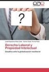 Derecho Laboral y Propiedad Intelectual