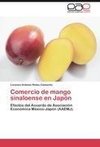 Comercio de mango sinaloense en Japón