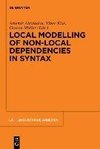 Local Modelling of Non-Local Dependencies in Syntax