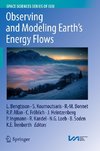 Observing and Modeling Earth's Energy Flows