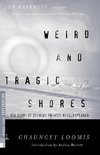 Weird and Tragic Shores