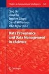 Data Provenance and Data Management in eScience