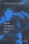 Davids, K: Visual Perception and Action in Sport