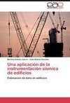 Una aplicación de la instrumentación sísmica de edificios