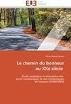 Le chemin du bonheur     au XXe siècle