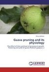 Guava pruning and its physiology