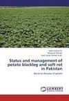 Status and management of potato blackleg and soft rot in Pakistan