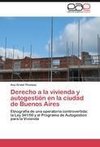 Derecho a la vivienda y autogestión en la ciudad de Buenos Aires