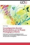 Investigación-Acción   Participativa en la Praxis Pedagógica Diaria