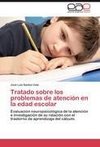 Tratado sobre los problemas de atención en la edad escolar