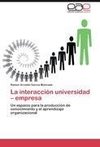 La interacción universidad - empresa