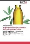 Exportación de Aceite de Oliva España-China