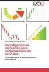 Investigación de mercados para corporaciones de servicios