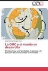 La OMC y el mundo en desarrollo