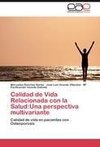 Calidad de Vida Relacionada con la Salud:Una perspectiva multivariante