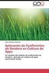 Aplicación de Coeficientes de Sendero en Cultivos de Ajipa