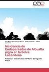 Incidencia de Endoparásitos de Alouatta pigra en la Selva Lacandona