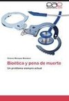 Bioética y pena de muerte