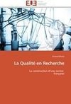 La Qualité en Recherche